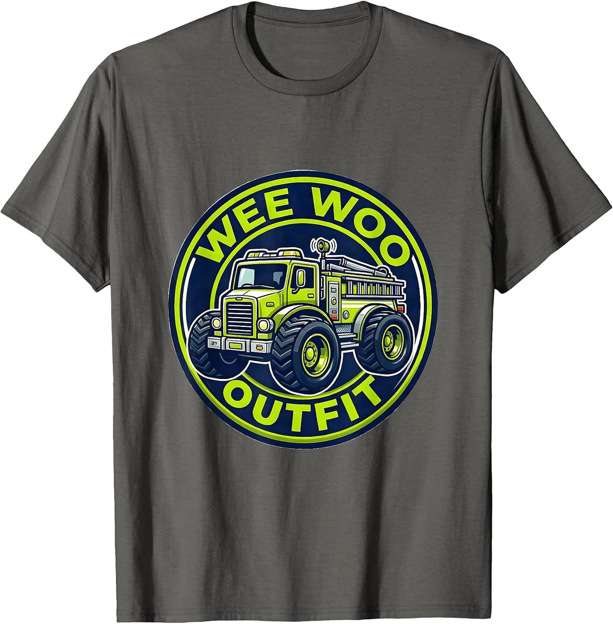 Wee Woo Outfit Funny Firefighter Squad Siren Humor T-Shirt - Asphalt Grey