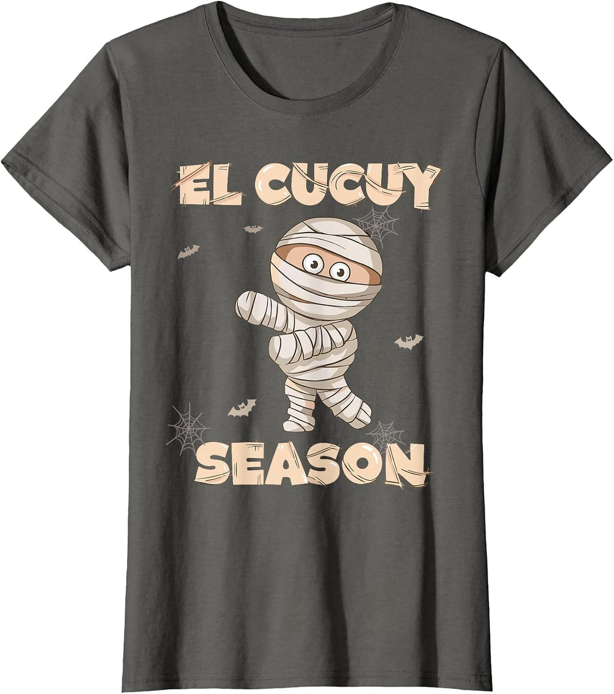 El Cucuy Season Funny Spanish Mummy Halloween Mexican T-Shirt - Asphalt Grey