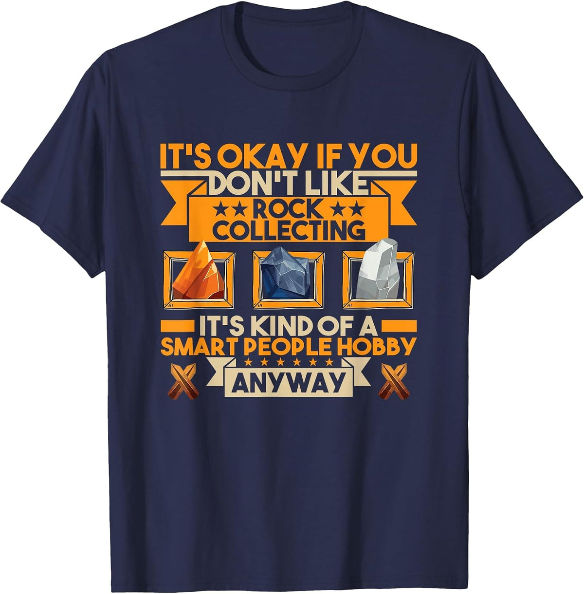 Rock Collector Geology Lover Funny Geologist Rock Collecting T-Shirt - Navy Blue
