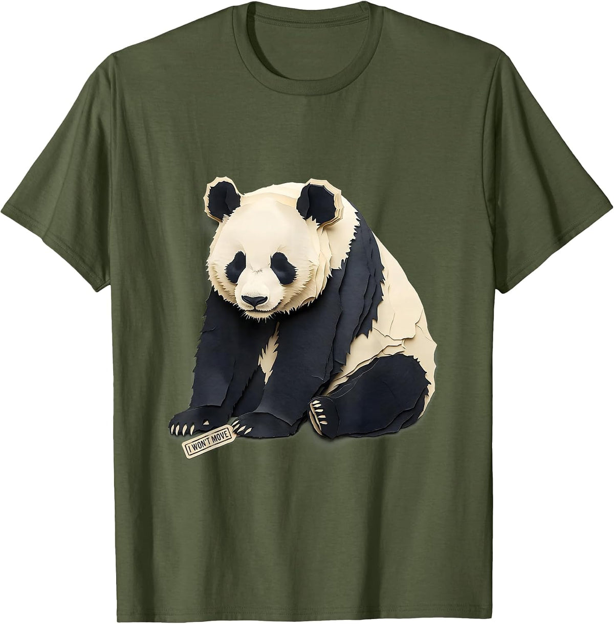 Men's I Won't Move Funny Panda Bear Animal Lover Gift T-Shirt - Olive Green