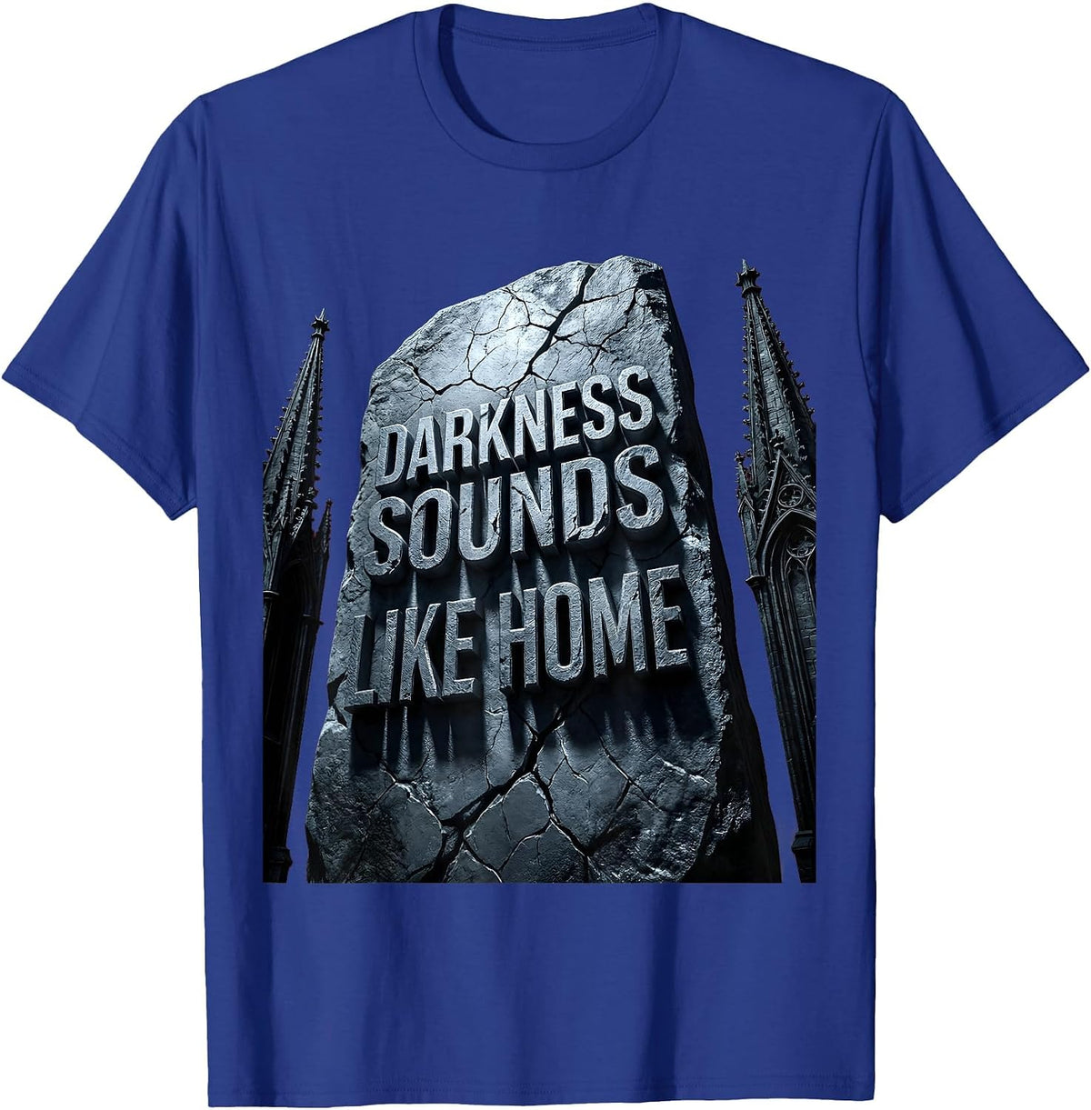 Darkness Sounds Like Home Metal Band Design T-Shirt - Royal Blue