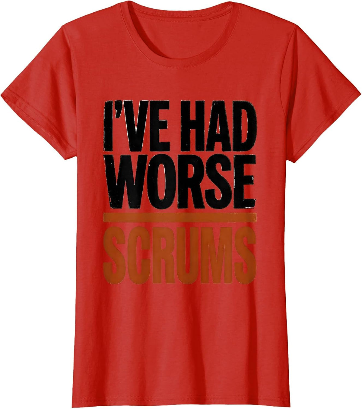 I've Had Worse Scrums Funny Rugby Player Coach Fan Vintage T-Shirt - Red
