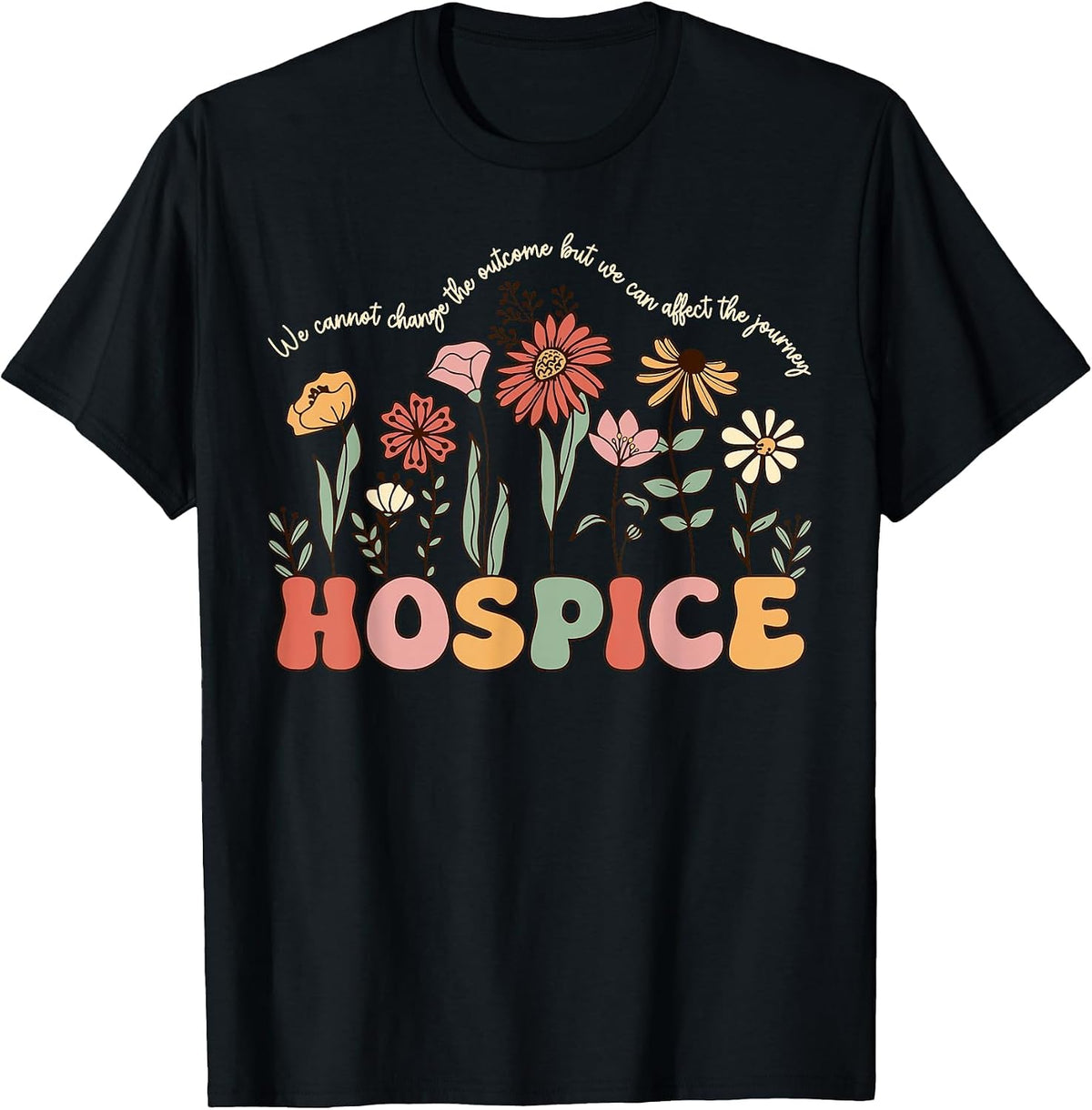 Hospice Nurses Social Worker Palliative Care Hospice Aide T-Shirt - Black