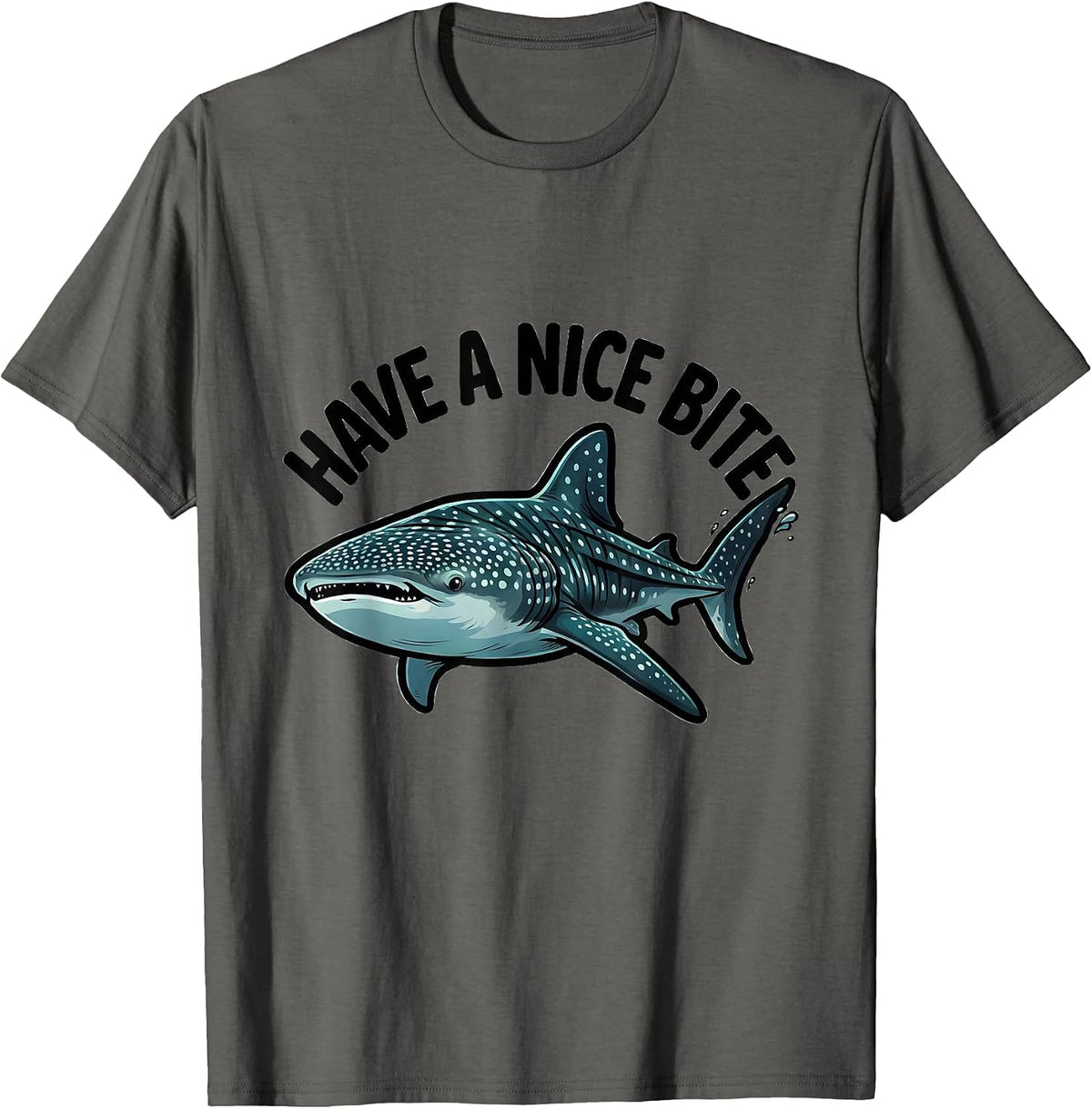 Have A Nice Bite Cartoon Whale Shark Ocean Wildlife Humor T-Shirt - Asphalt Grey