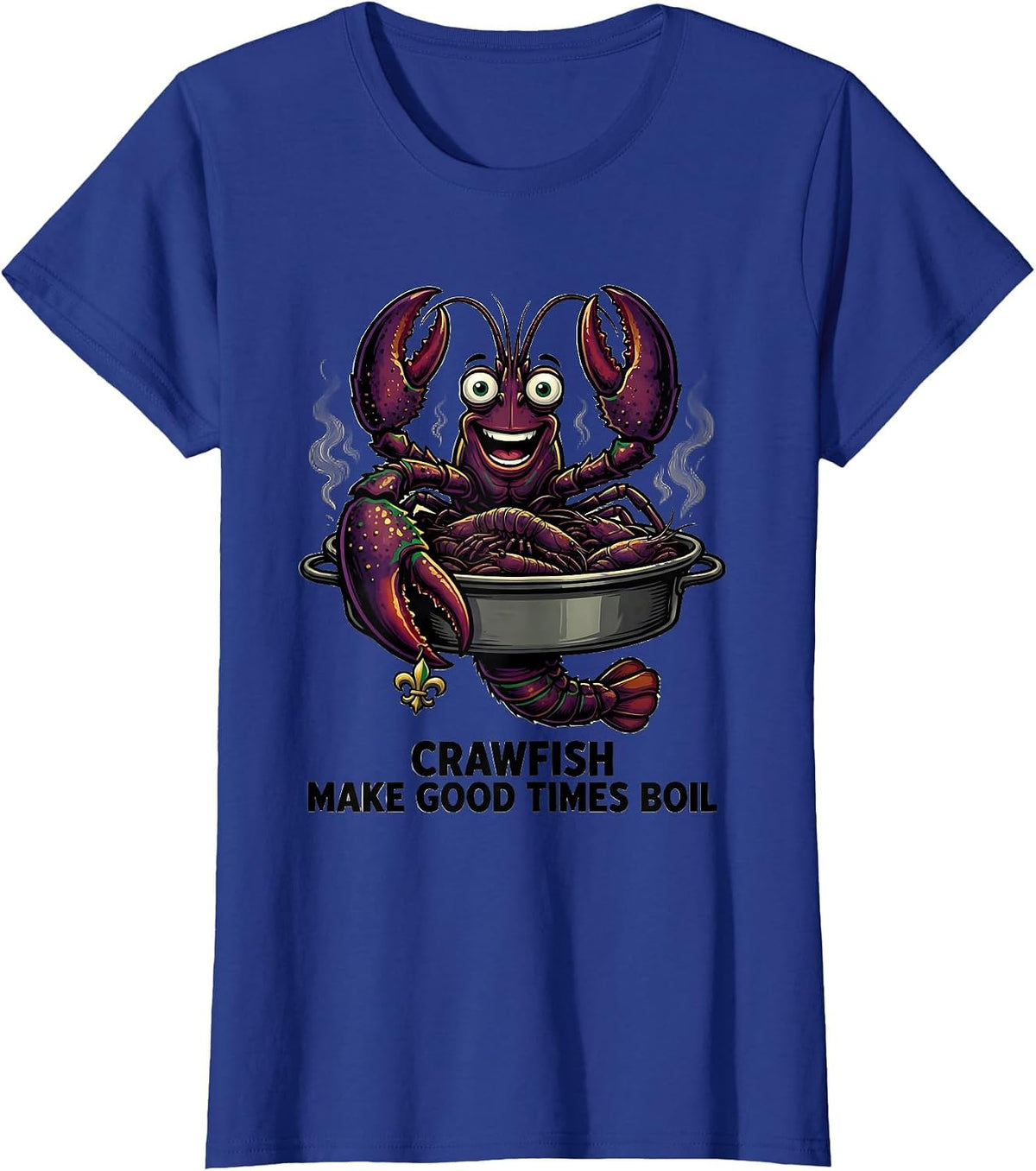 Women's Crawfish Make Good Times Boil Cartoon Mardi Gras Party T-Shirt - Royal Blue