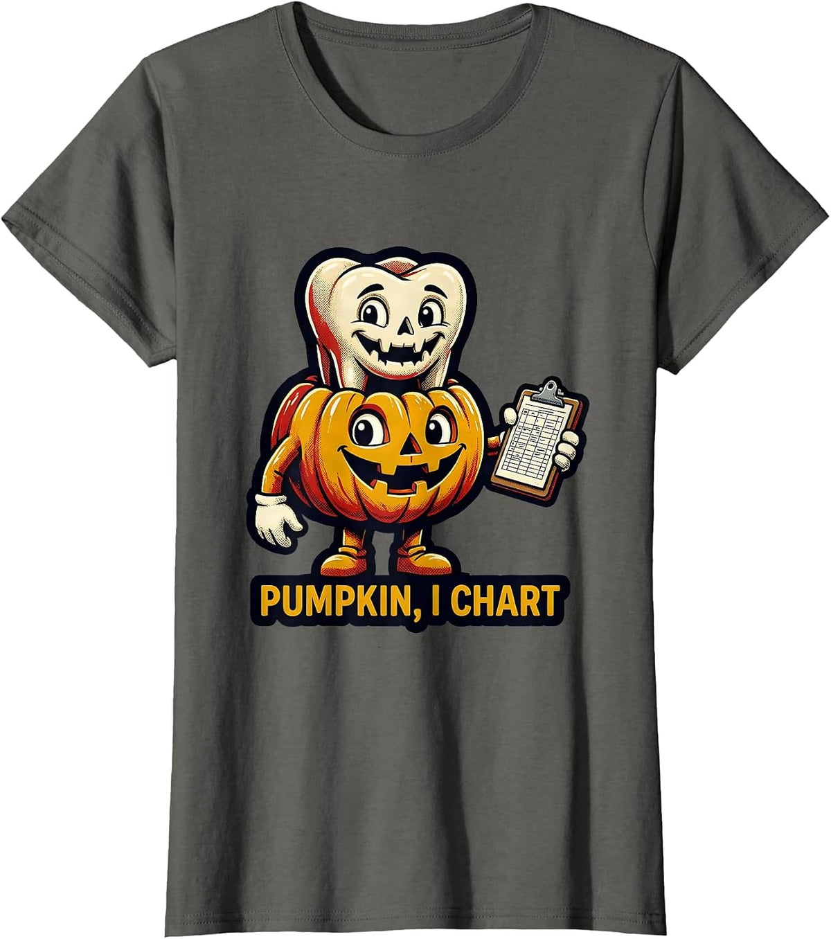 Women's Pumpkin, I Chart Retro Dental Hygienist Halloween Humor T-Shirt - Asphalt Grey