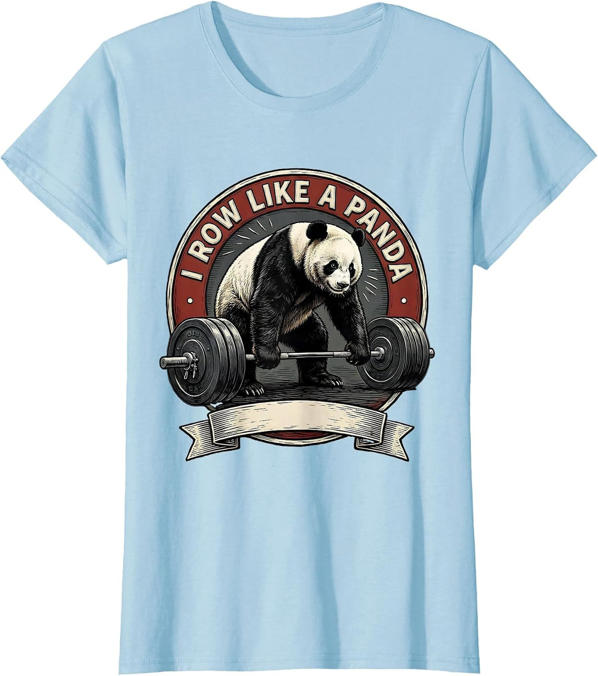 Women's I Row Like A Panda Funny Gym Panda Weightlifting Workout T-Shirt - Baby Blue