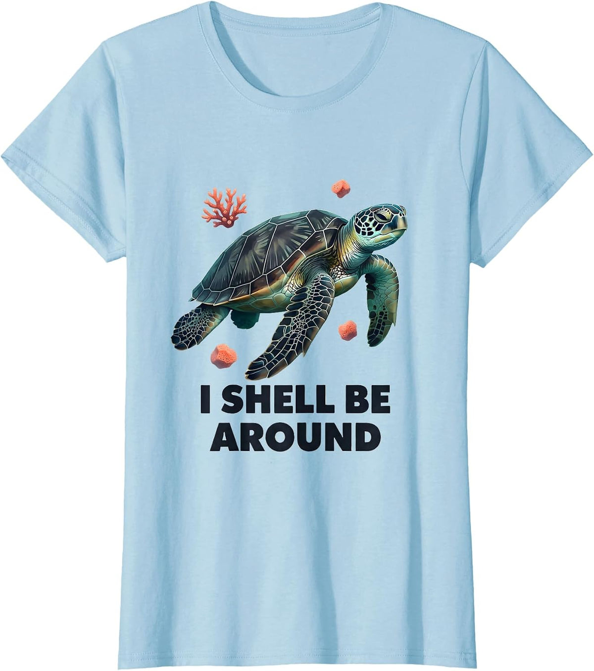 I Shell Be Around Midcentury Modern Sea Turtle Lover T-Shirt - Baby Blue