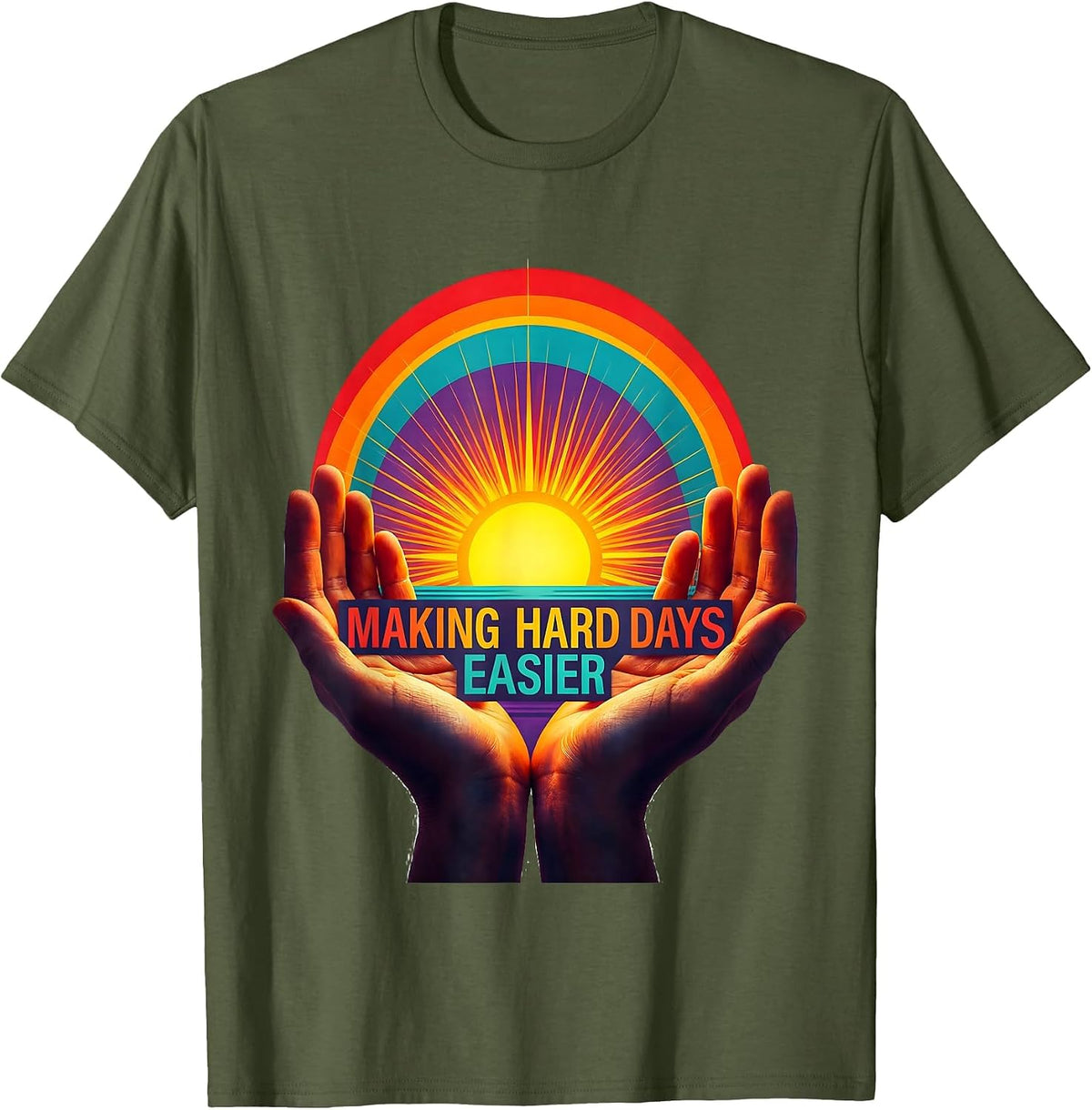 Making Hard Days Easier Social Worker Design T-Shirt - Olive Green