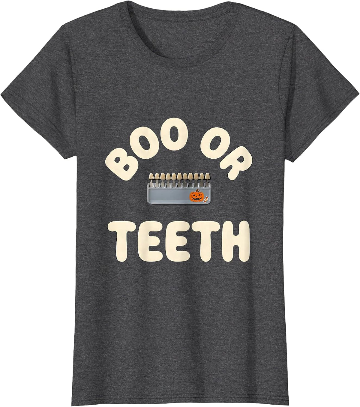 Women's Boo Or Teeth Funny Dental Hygienist Halloween Work T-Shirt - Dark Heather Grey