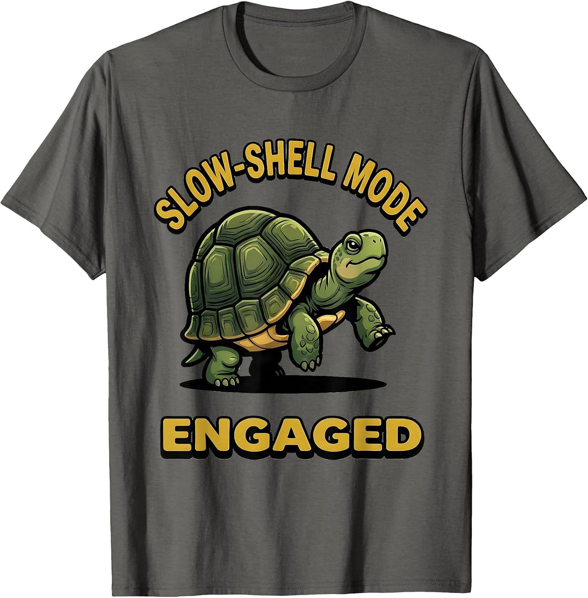 Slow-Shell Mode Engaged Funny Turtle Lover Cartoon Humor T-Shirt - Asphalt Grey