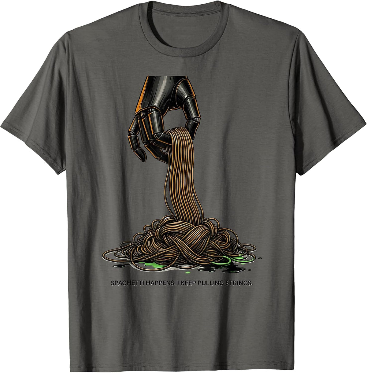 Men's Spaghetti Happens. I Keep Pulling Strings Funny 3D Printing T-Shirt - Asphalt Grey
