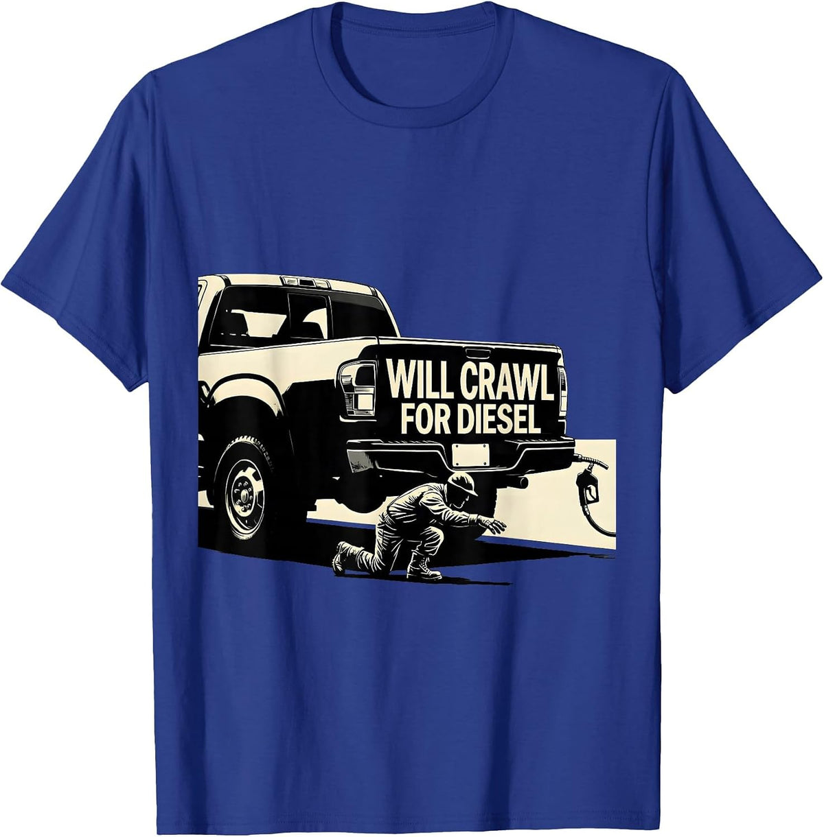 Men's Will Crawl For Diesel Funny Diesel Trucker Gift for Dads T-Shirt - Royal Blue