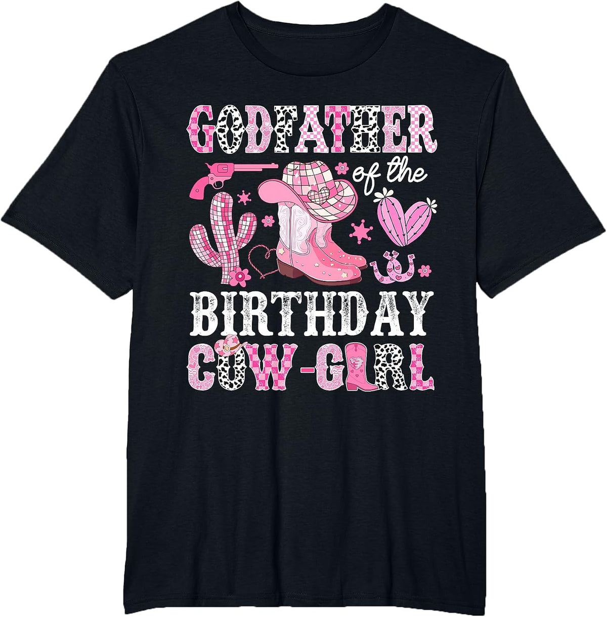 Godfather of The Birthday Cow-Girl Rodeo Cowgirl Bday T-Shirt - Black