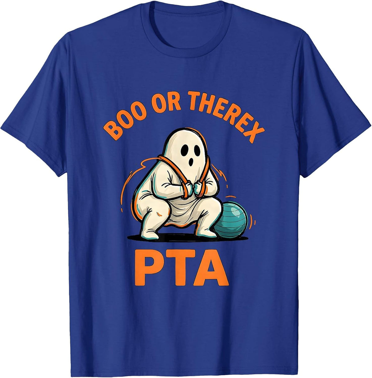 Men's Boo Or TherEx PTA Funny Physical Therapist Halloween Ghost T-Shirt - Royal Blue