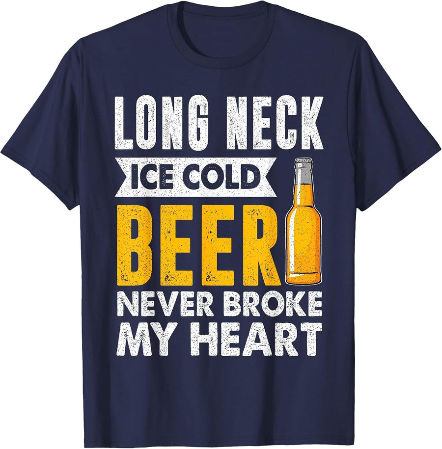 Long Neck Ice Cold Beer Never Broke My Heart Beer Drinker T-Shirt - Navy Blue