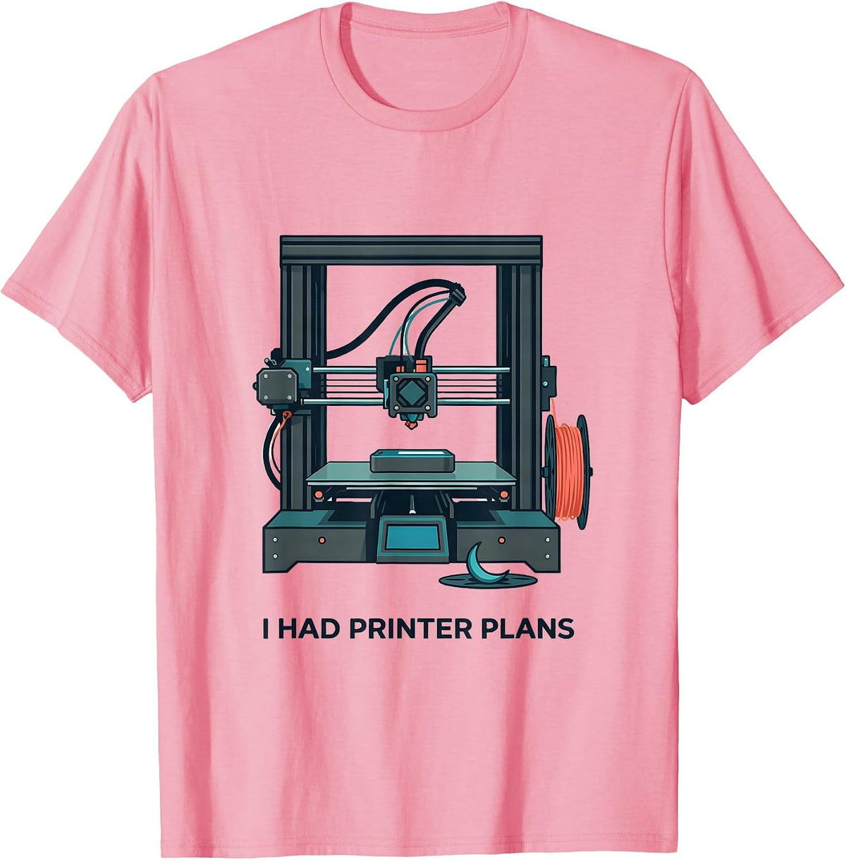 Men's I Had Printer Plans Funny 3D Printing Geek Humor Gift Idea T-Shirt - Pink