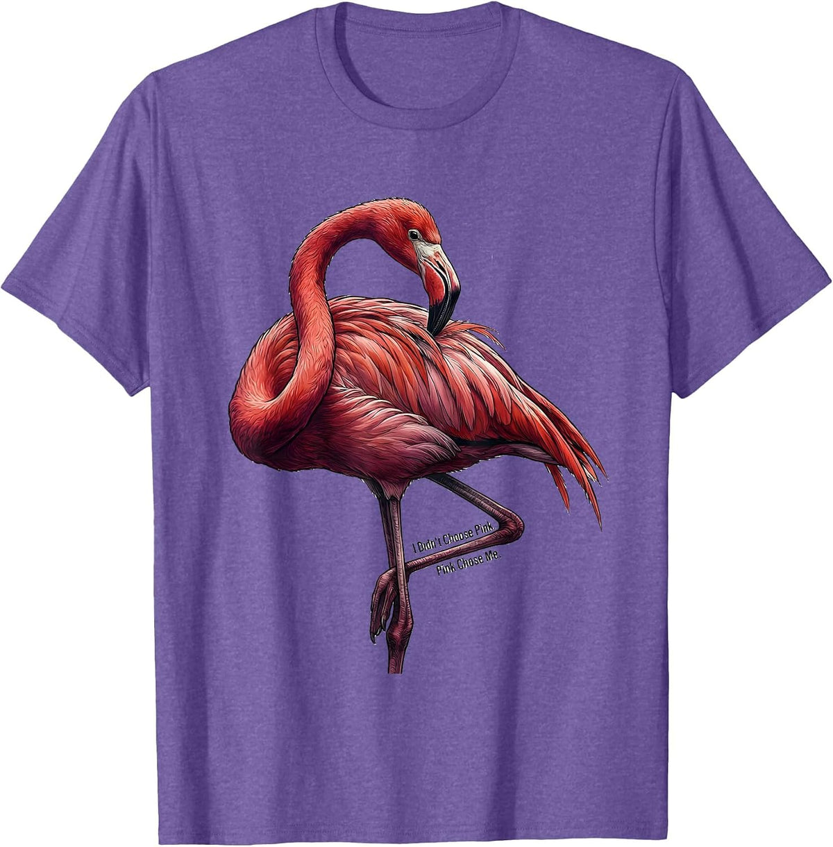Men's I Didn't Choose Pink Pink Chose Me Funny Flamingo Bird Lover T-Shirt - Purple Heather