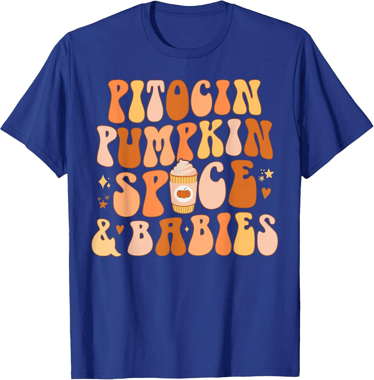Halloween Labor and Delivery L&D Nurse Fall Pumpkins Midwife T-Shirt - Royal Blue