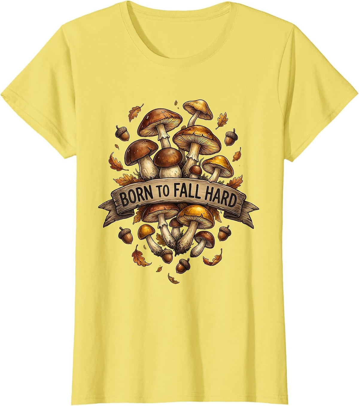 Born to Fall Hard Falls Out Balls Out Design T-Shirt - Lemon Yellow
