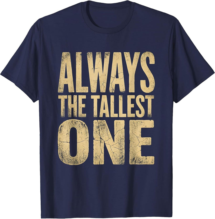 Always the Tallest One Funny Giraffe Design T-Shirt - Navy Blue