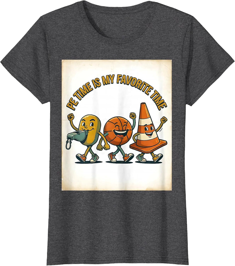 Women's PE Time Is My Favorite Time Funny PE Teacher Back To School T-Shirt - Dark Heather Grey