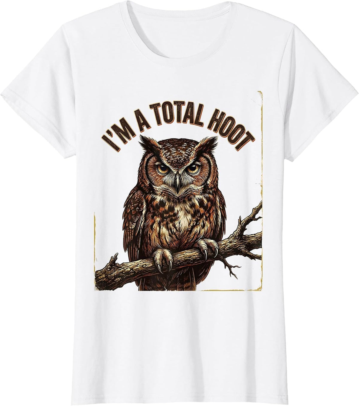 I'm A Total Hoot Vintage Owl Lover Birdwatcher Humor T-Shirt - White