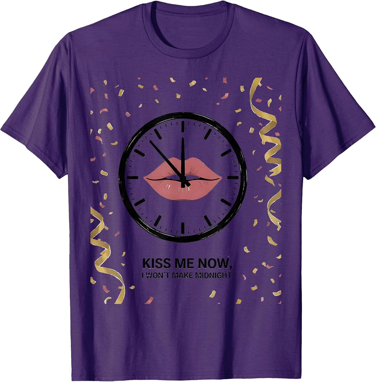 Kiss Me Now, I Won't Make Midnight Funny Senior Deadpan T-Shirt - Purple