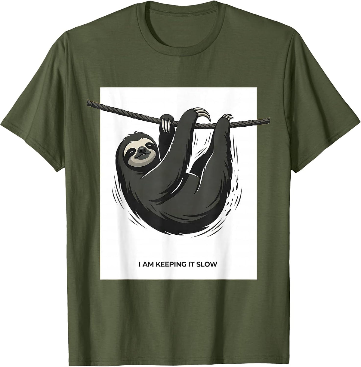 I Am Keeping It Slow Funny Sloth Lover Animal Humor Gift T-Shirt - Olive Green