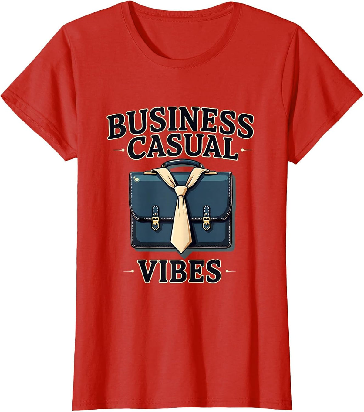 Business Casual Vibes Work Short Sleeve Design T-Shirt - Red