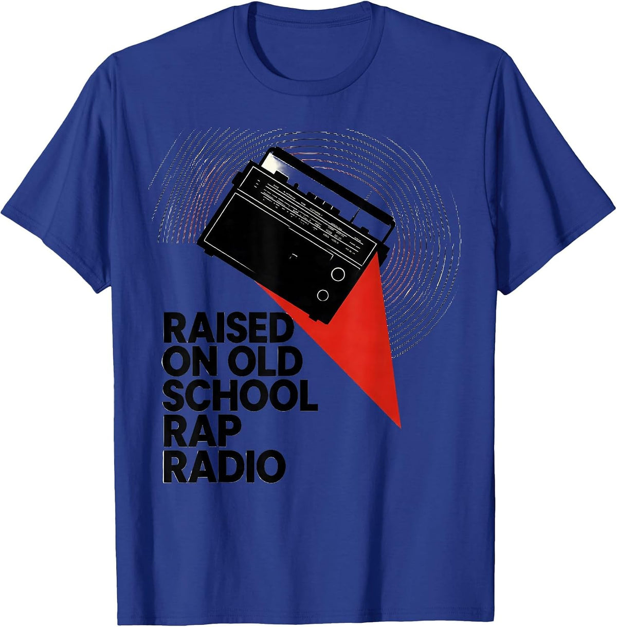 Raised On Old School Rap Radio Vintage Retro Hip Hop Music T-Shirt - Royal Blue
