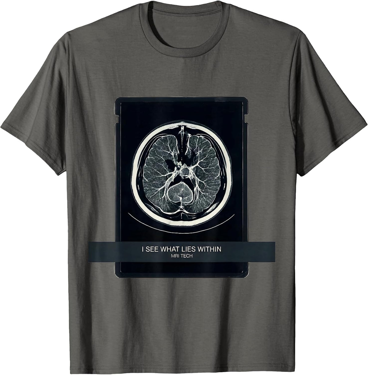 Men's I See What Lies Within — MRI Tech Radiology Technologist T-Shirt - Asphalt Grey
