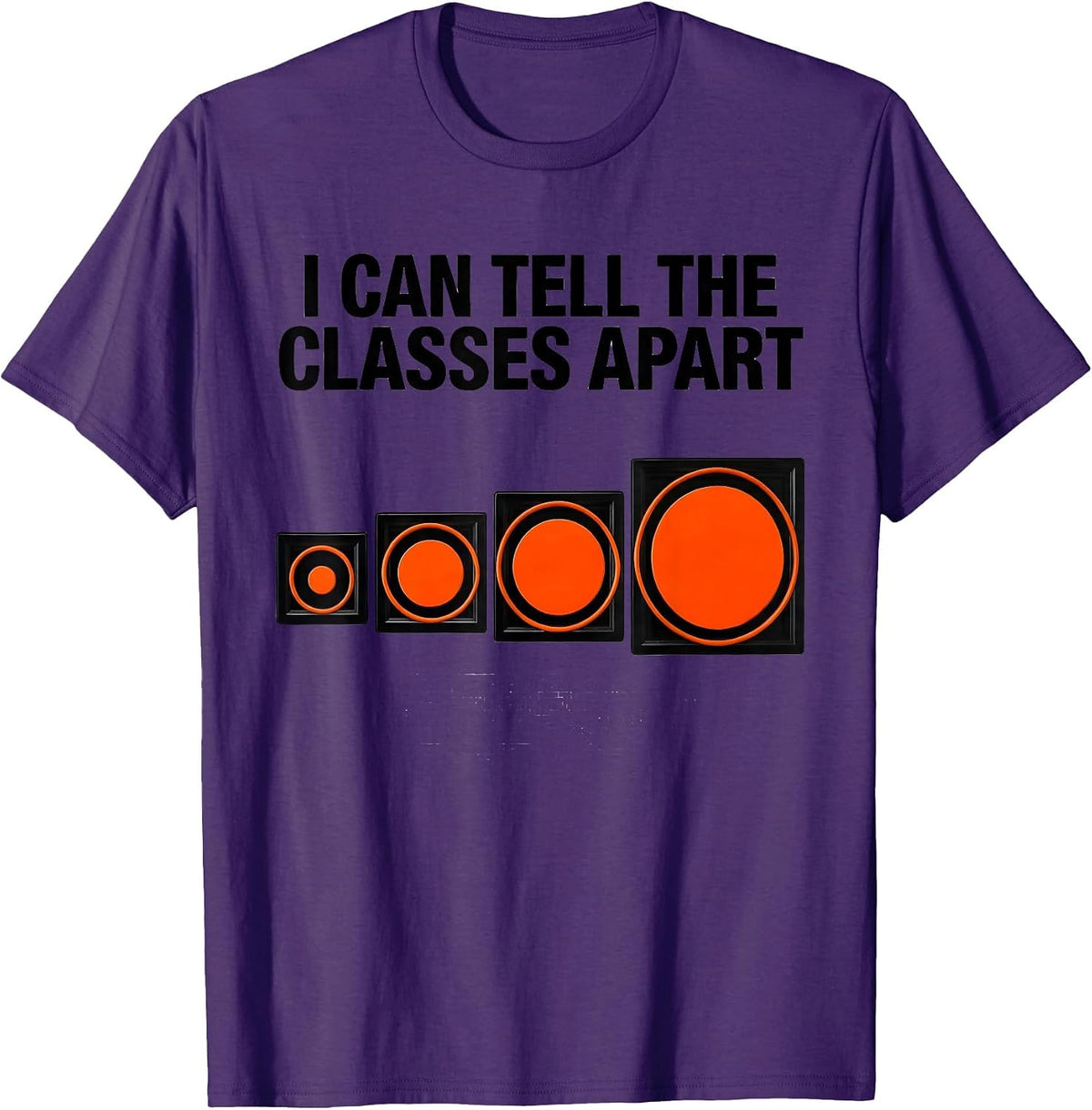 I Can Tell The Classes Apart Science Astrophysics Physics T-Shirt - Purple