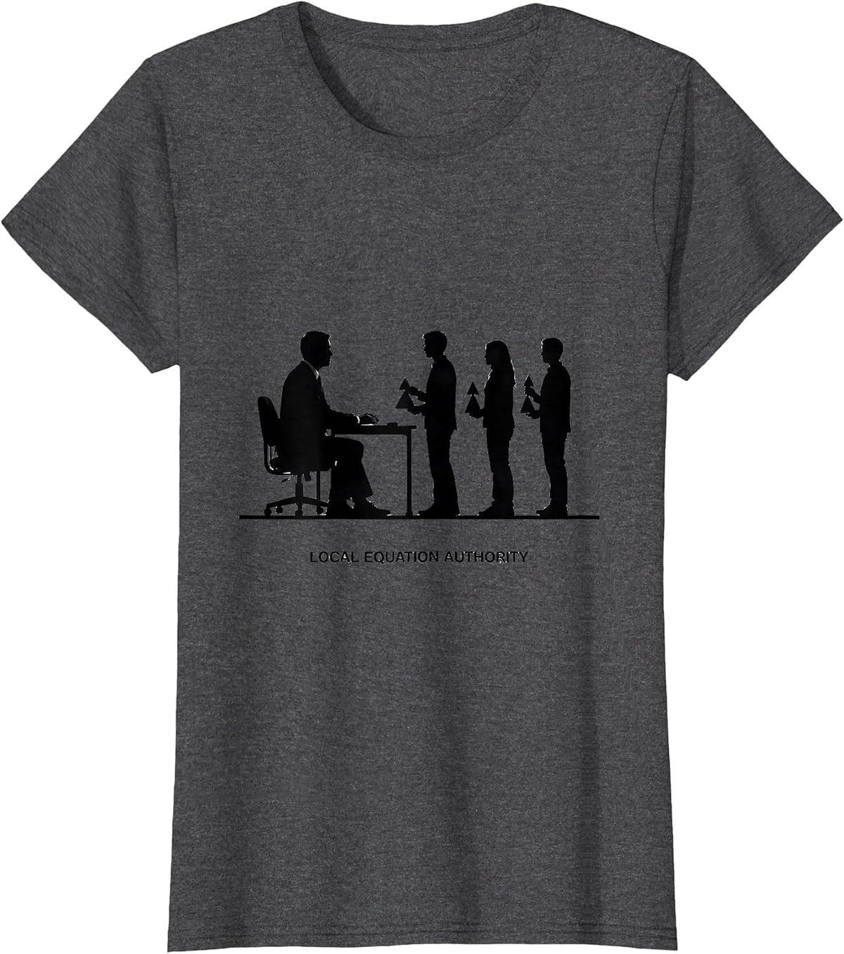 Women's Local Equation Authority Funny Math Teacher Gift Sarcastic T-Shirt - Dark Heather Grey