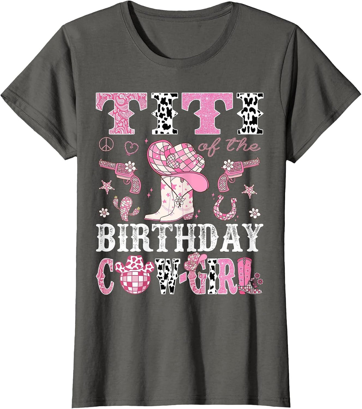Titi of The Birthday Cow-Girl Pink Disco Rodeo Western T-Shirt - Asphalt Grey
