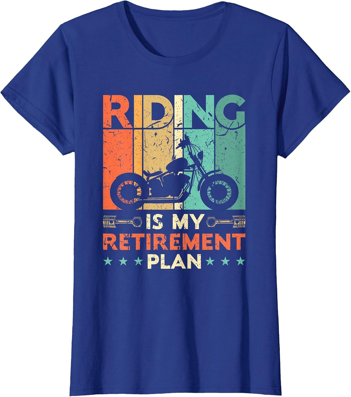 Riding is My Retirement Plan Motorcycle Riders Biker Retired T-Shirt - Royal Blue