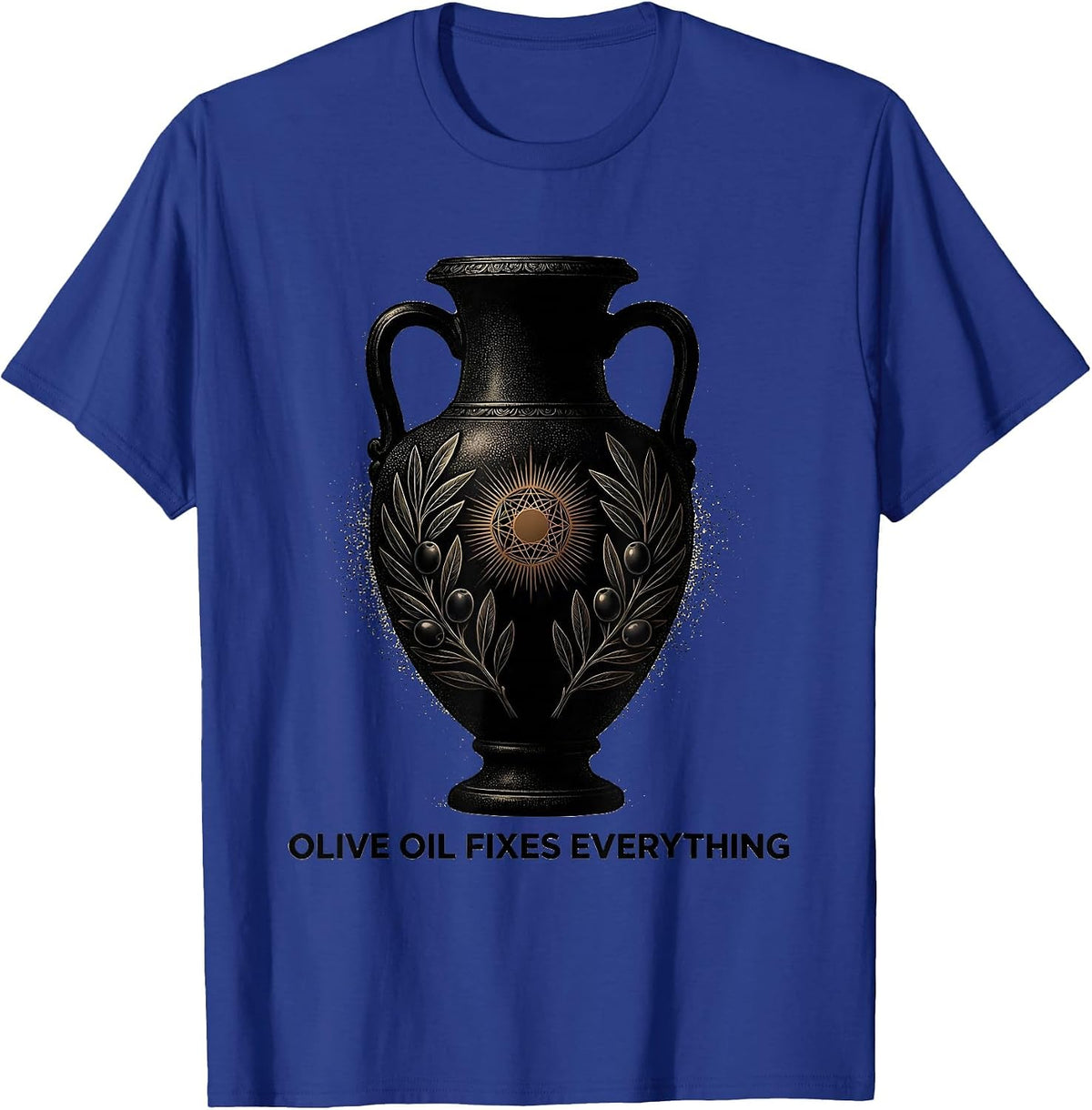Olive Oil Fixes Everything Italian Pride Design T-Shirt - Royal Blue