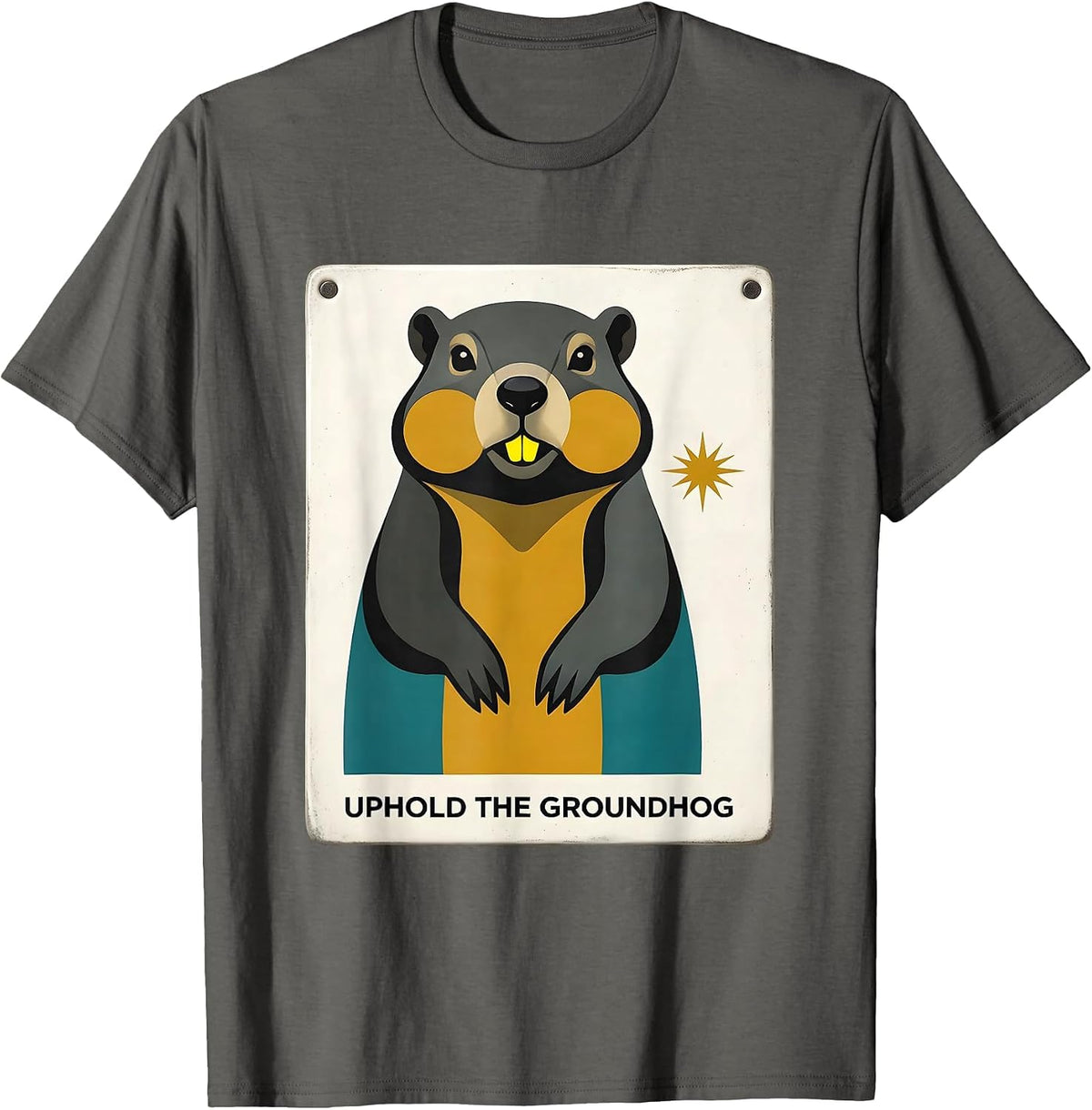 Men's Uphold The Groundhog Funny Woodchuck Groundhog Day Humor T-Shirt - Asphalt Grey