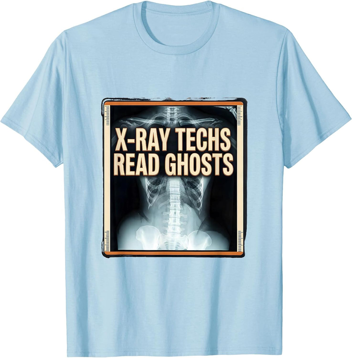 Men's X-Ray Techs Read Ghosts Funny Radiology Halloween Season T-Shirt - Baby Blue
