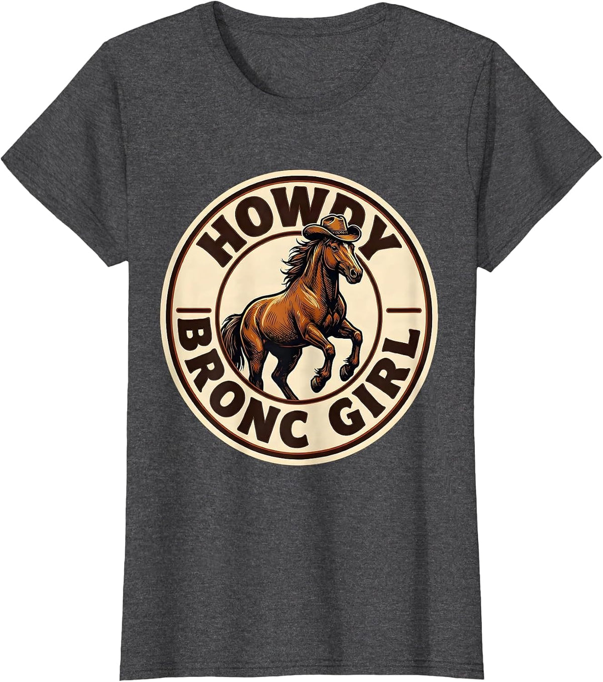 Women's Howdy, Bronc Girl Western Cowgirl Rodeo Pride Humor T-Shirt - Dark Heather Grey