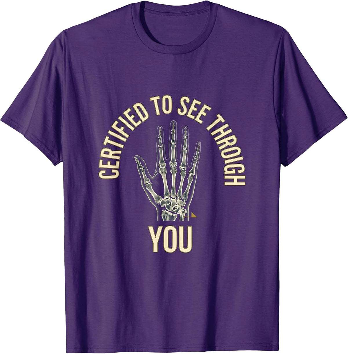Men's Certified To See Through You Radiology Tech Rad Tech Humor T-Shirt - Purple