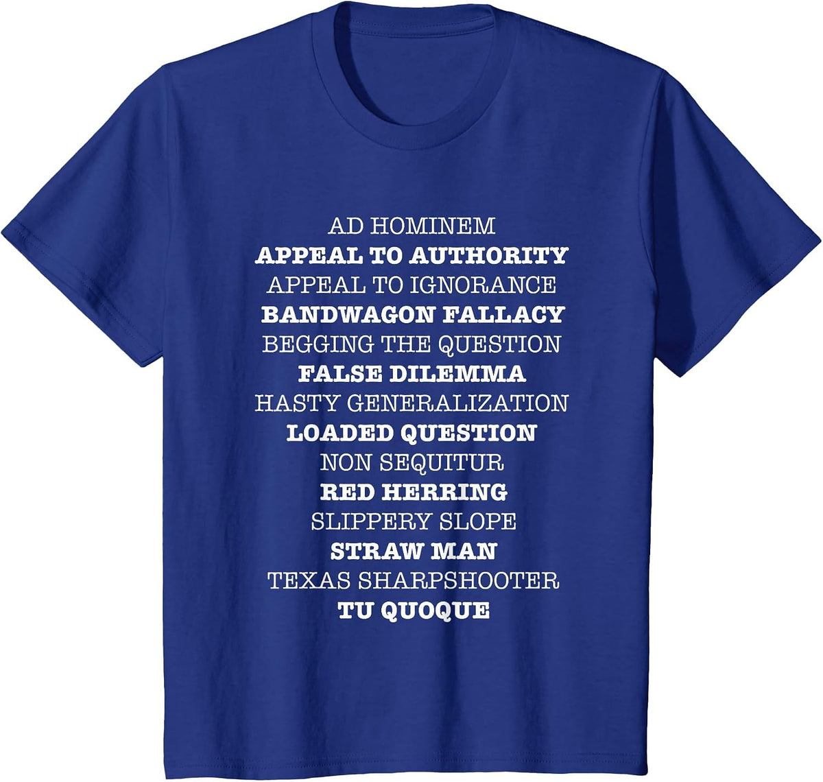 Debate Team Debating Squad Common Logical Fallacies T-Shirt - Royal Blue
