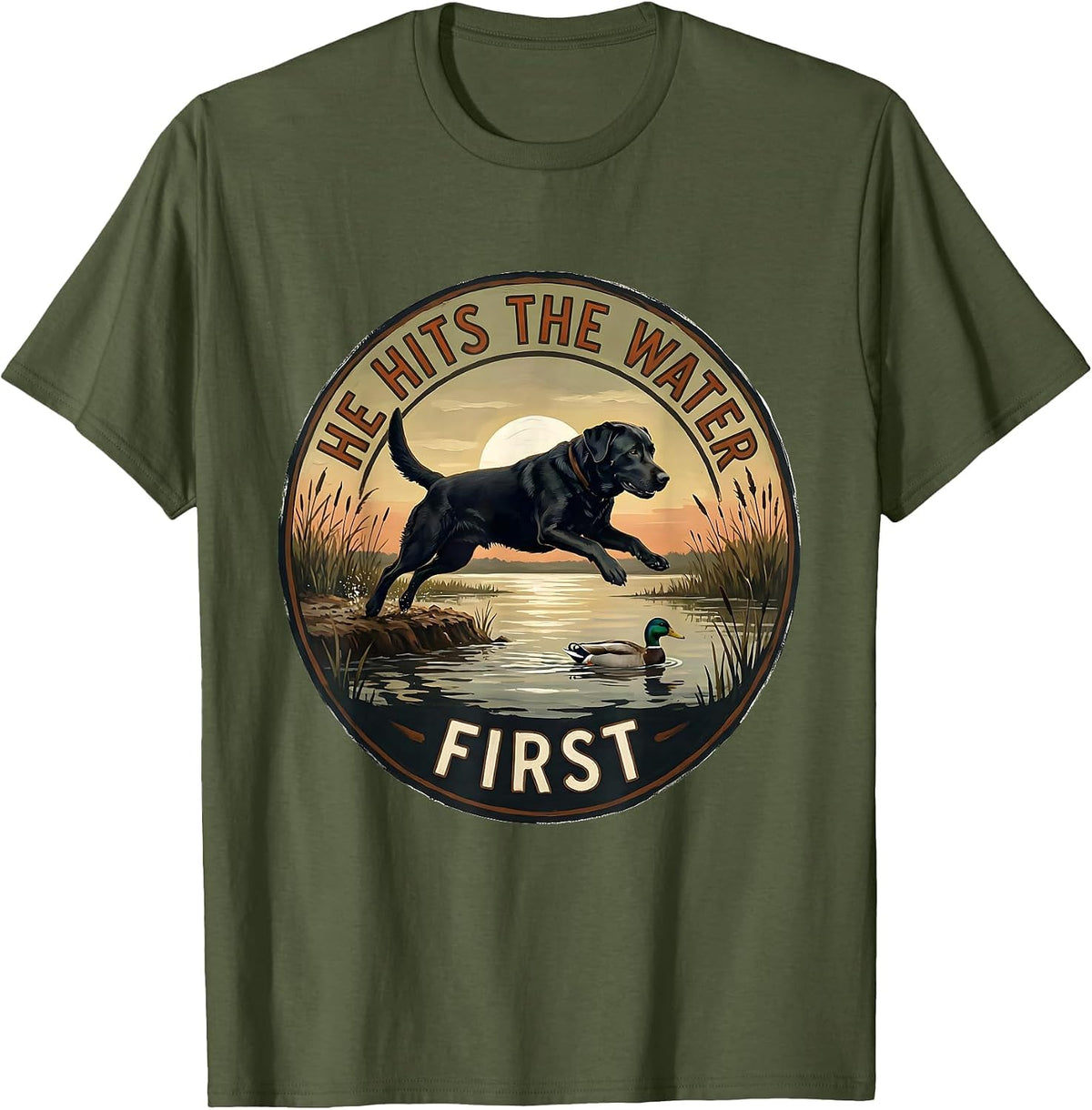 He Hits The Water First Vintage Rural Duck Hunting Local Boy T-Shirt - Olive Green