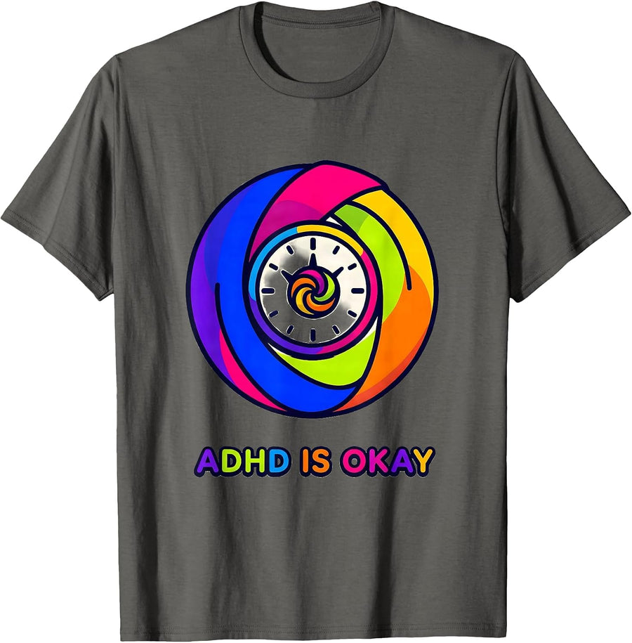 ADHD Is Okay Colorful Neurodiversity Awareness Humor T-Shirt - Asphalt Grey
