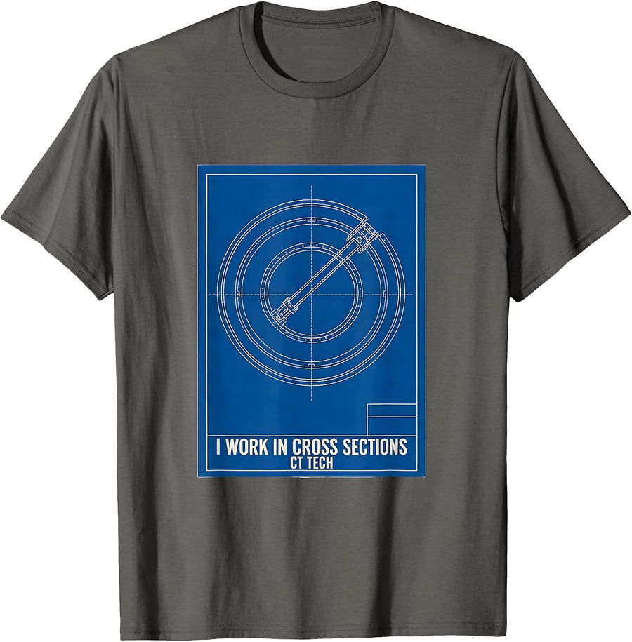 I Work In Cross Sections CT Tech Radiology Technologist T-Shirt - Asphalt Grey