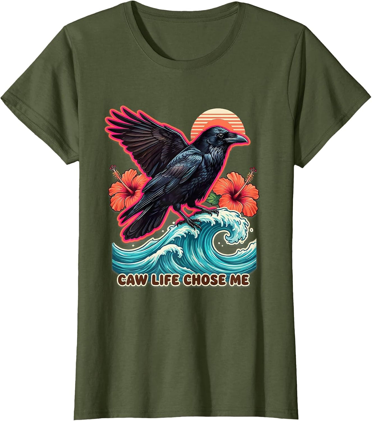 Women's Caw Life Chose Me Crow Bird Lover Design T-Shirt - Olive Green