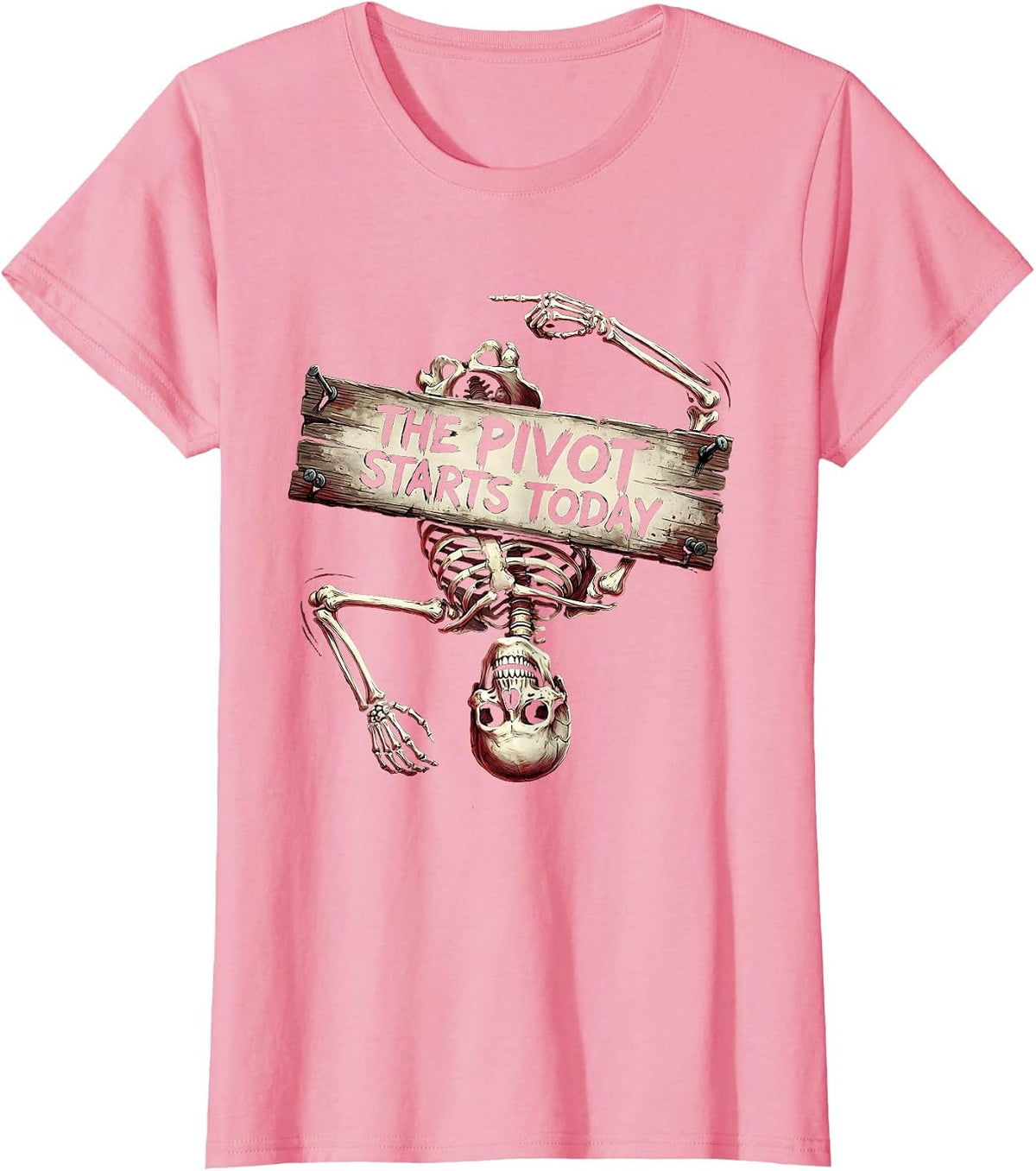Women's The Pivot Starts Today Turning Point Design T-Shirt - Pink