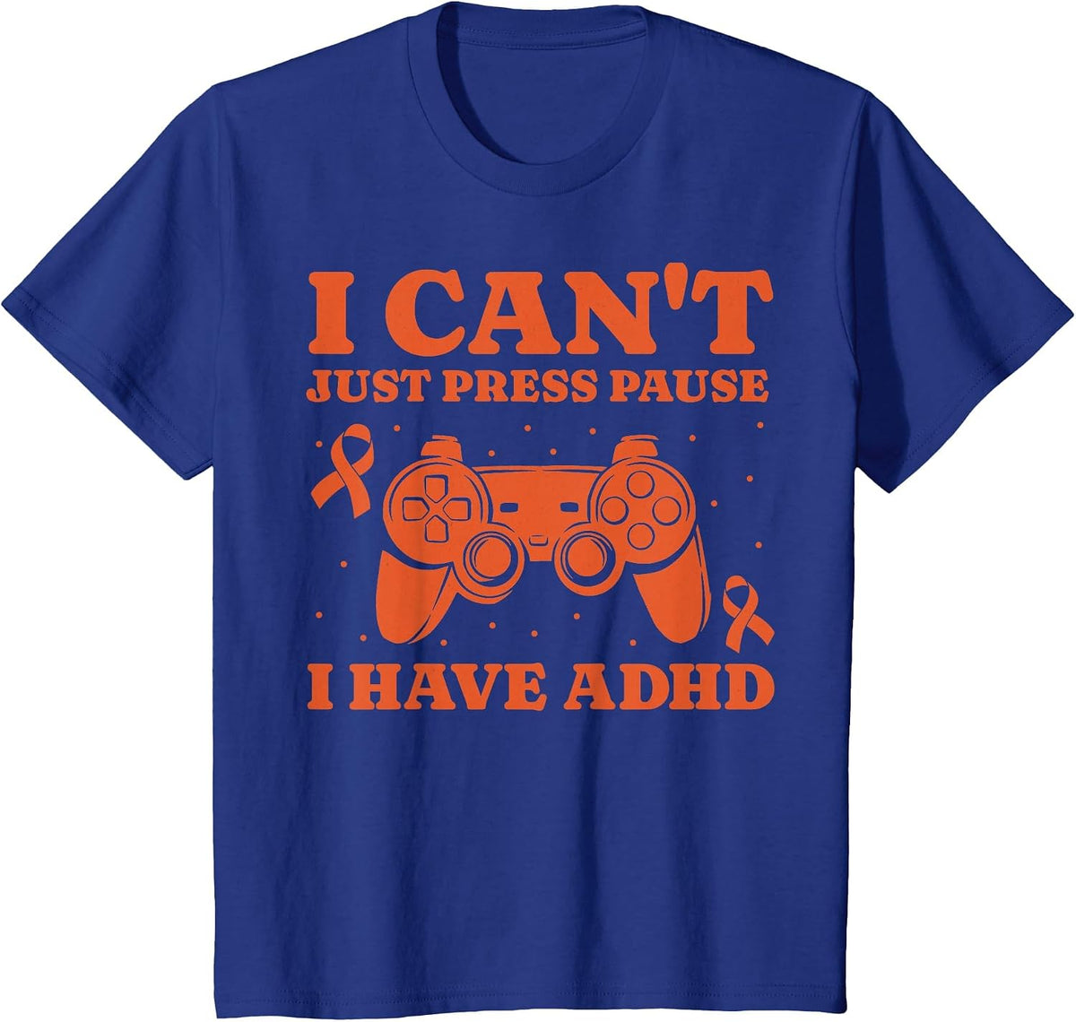 Can't Just Pause Gamer ADHD Awareness Kids Boys Video Gaming T-Shirt - Royal Blue