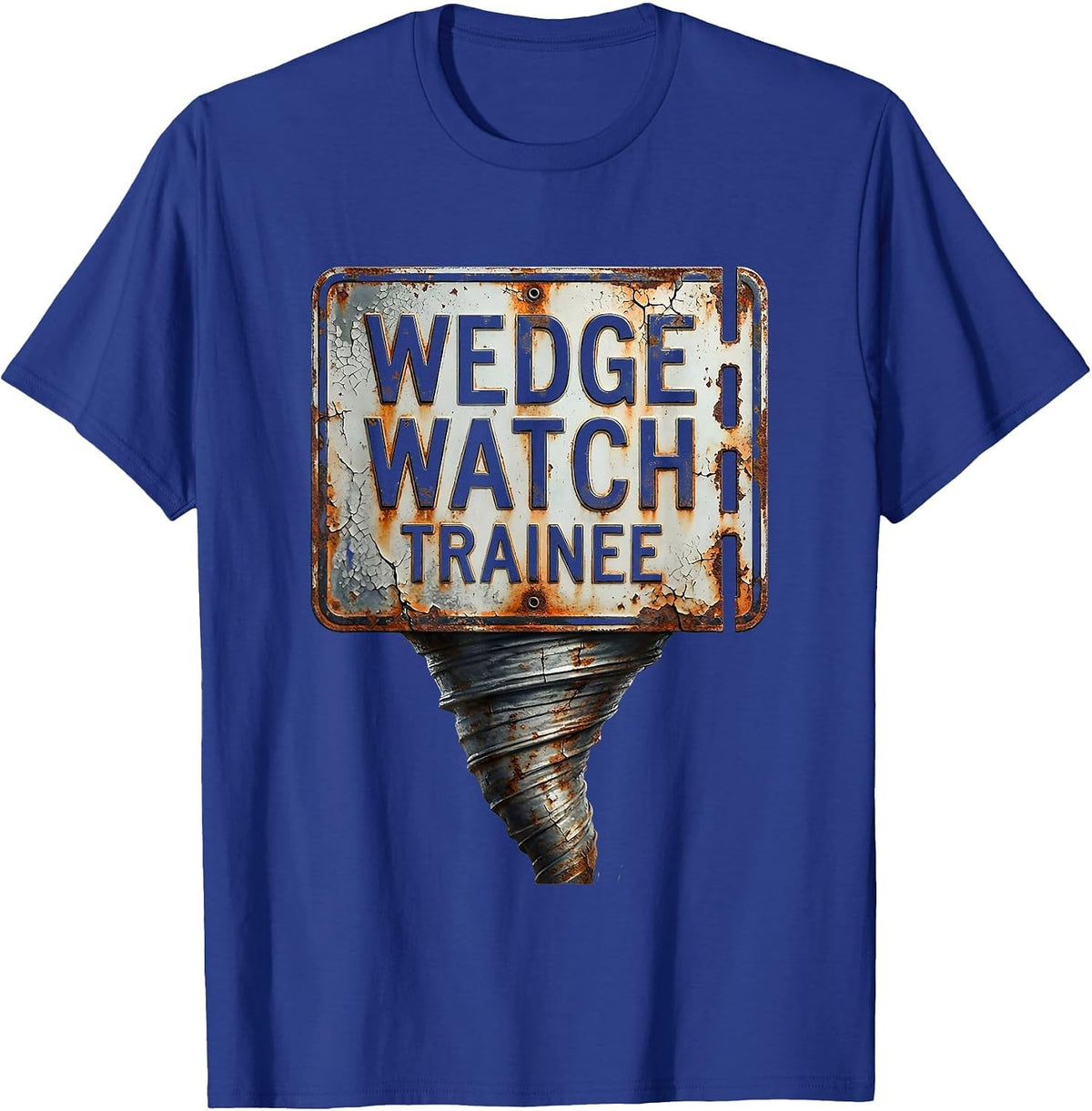 Wedge Watch Trainee Distressed Storm Chaser Tornado T-Shirt - Royal Blue