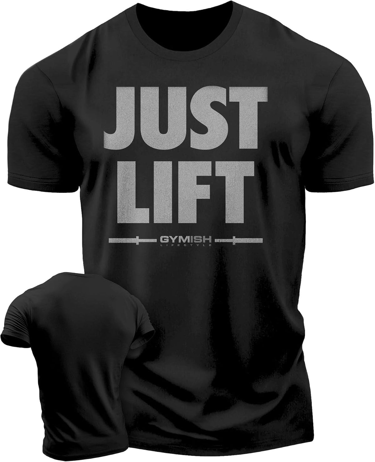 Just Lift Mens Bodybuilding T-Shirts Graphic Tees Short Sleeve Workout Shirt - 4. Just Lift Silver on Black